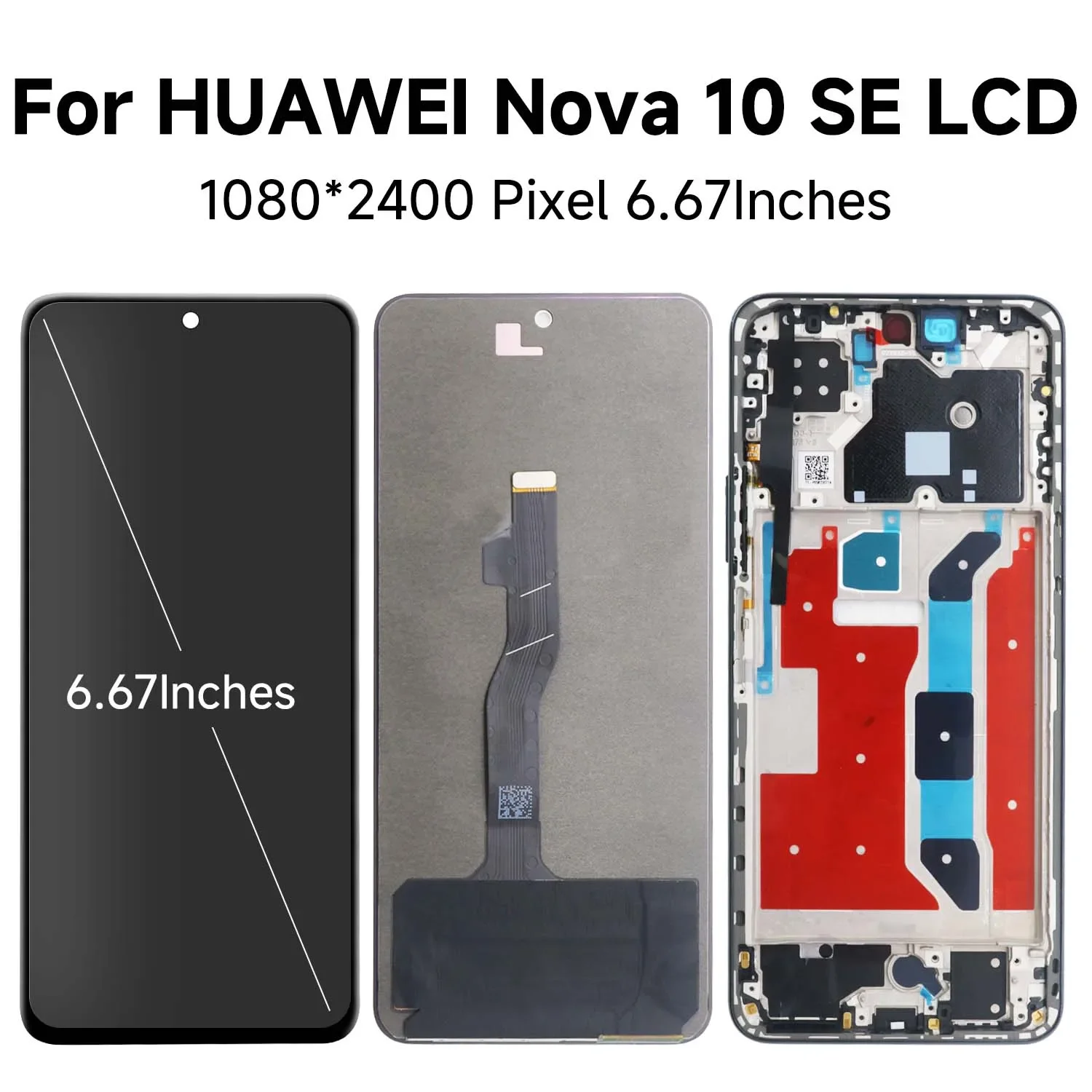 6.67\'\' Ori For Huawei nova 10 SE LCD 10SE Display Screen+Touch Panel Digitizer Frame For Nova 10 Nova10 NCO-AL00 Display