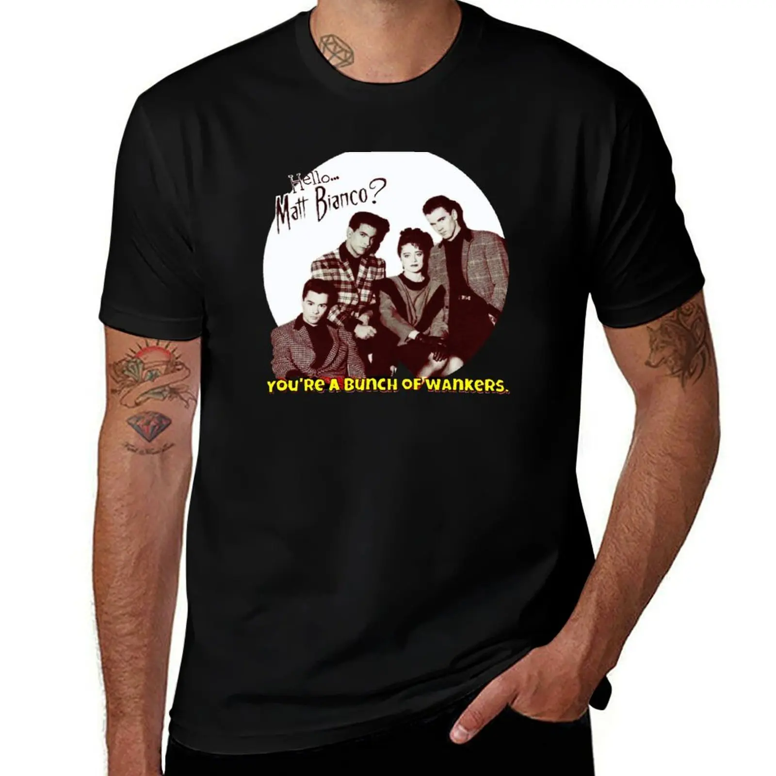 Matt Bianco? You're A Bunch Of Wankers. T-Shirt Moisture Wicking Athletic T-Shirt