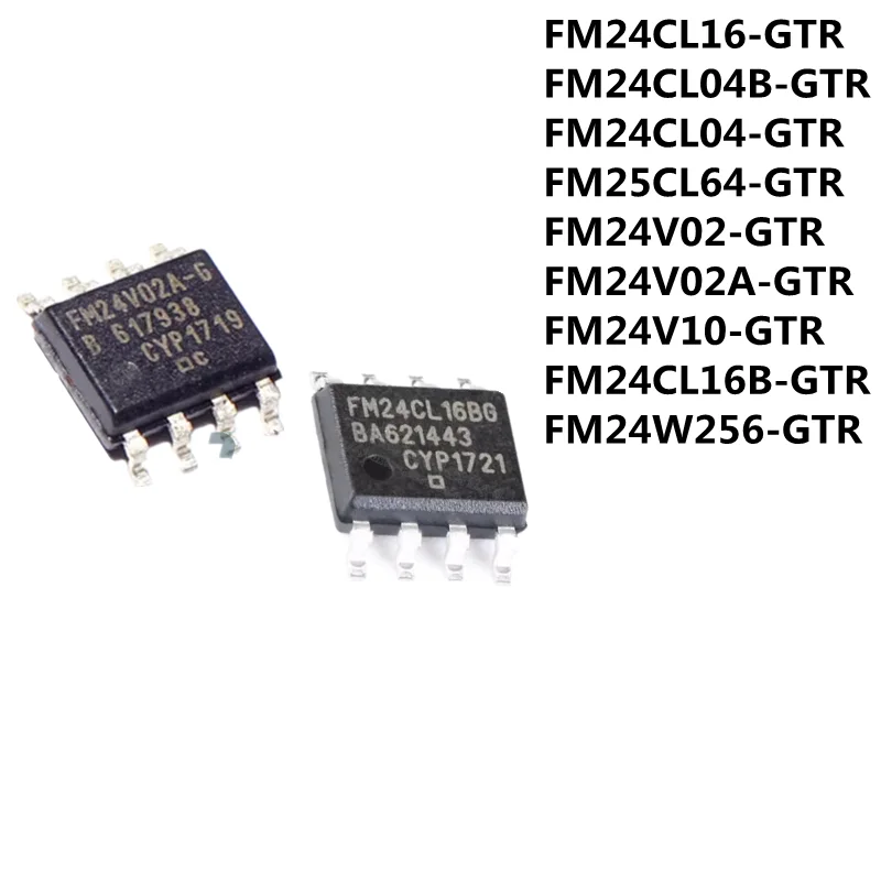 (1piece) FM24CL04B FM24CL04 FM24CL16 FM24CL16B FM24V02 FM24V02A FM24V10 FM25CL64 FM24W256 IC Chip SOP-8, Original In Stock