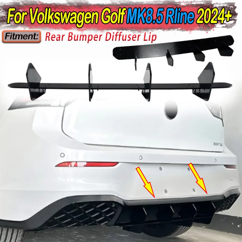 

Car Rear Bumper Diffuser Lip for Volkswagen VW Golf MK8.5 Rline 2024+ Car Spoiler Trunk Spoiler Aerodynamic Auto Accessories