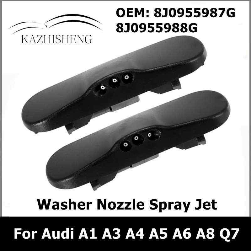 8J0955987G 8J0955988G Car L&R Windshield Windscreen Washer Nozzle Spray Jet  for Audi A1 A3 A4 A5 A6 A8 Q7 TT 05-15 Auto Parts