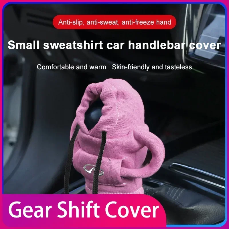 

Car Hoodie Gear Shift Lever Sweatproof Multi-color Protective Cover for Infiniti Q50 FX35 Q30 G37 G35 QX50 QX60 QX80 Accessories