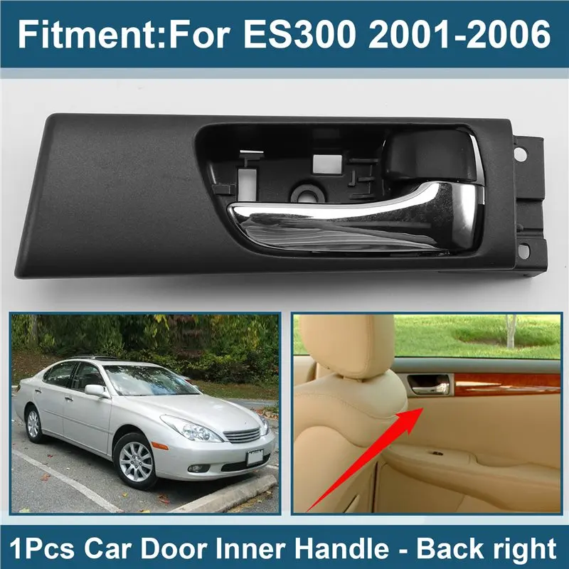Car Door Pull Handle Inner Handle For Lexus ES300 2001-2006 Rear Right
