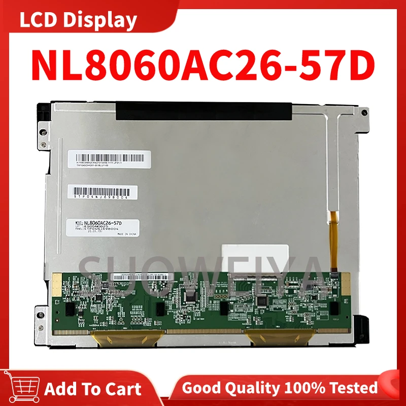 

100% Original 10.4 Inch NL8060AC26-57D LCD Display Screen is Suitable For LCD Screen Repair And Replacement