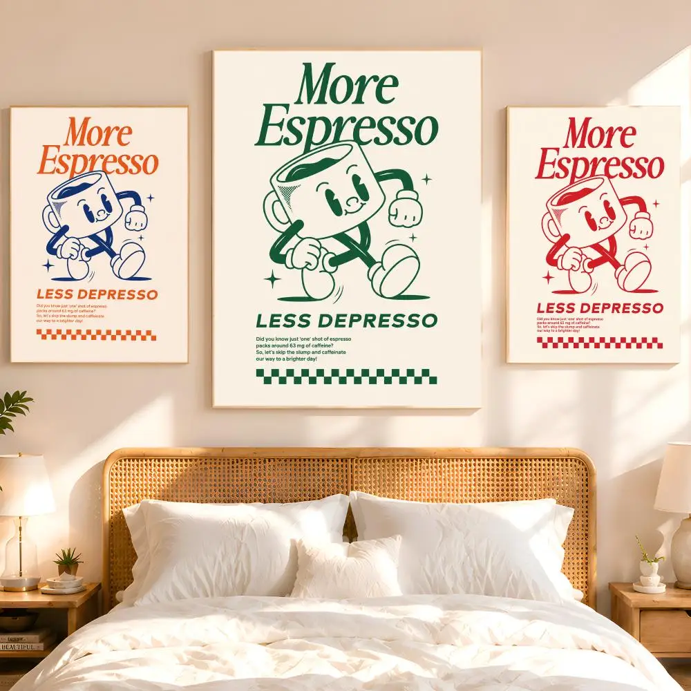 More Espresso Less Depresso Poster Home Living Bed Room Bar Hallway Sticky Wall Art Printing Aesthetic Decor