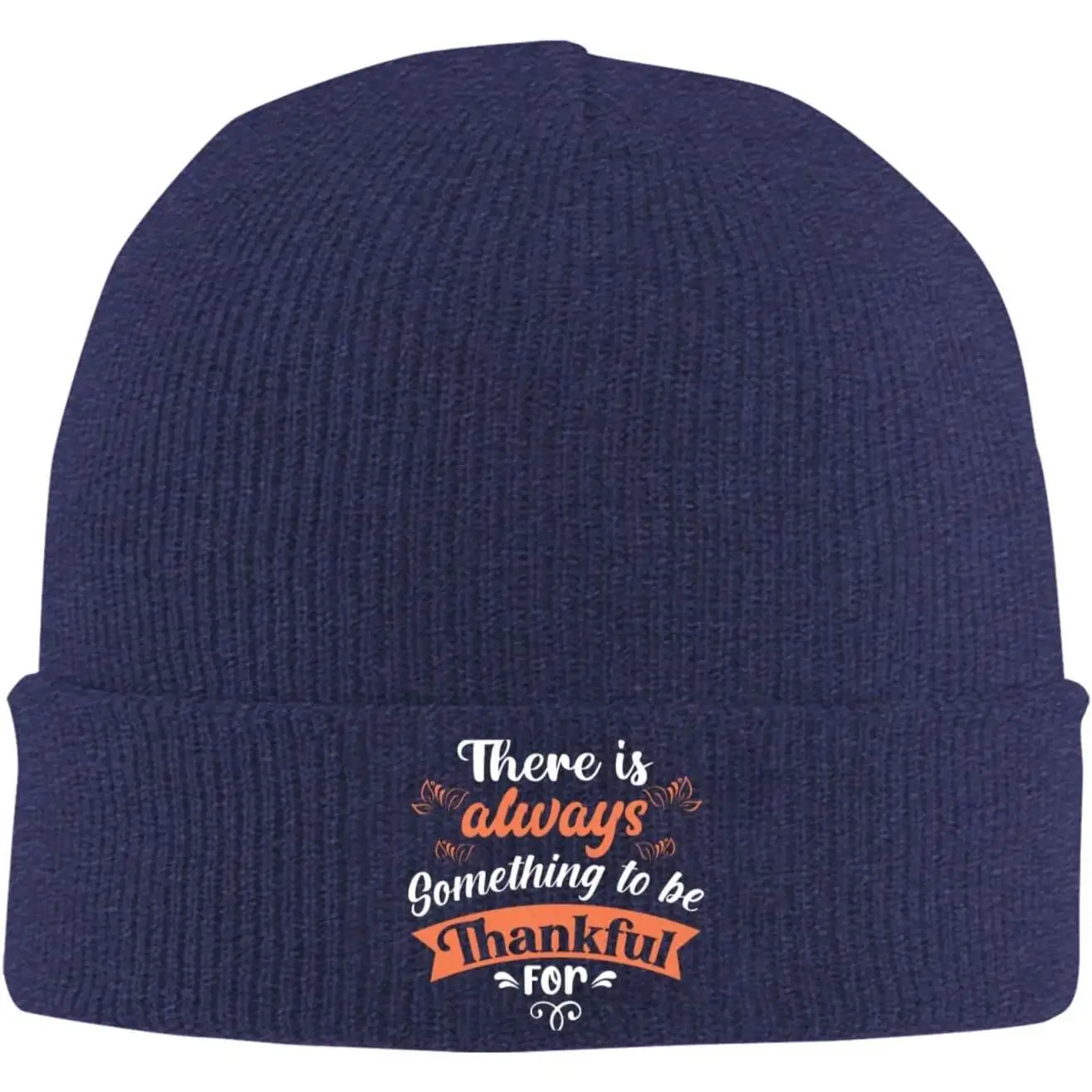 There is Always Something to Be Thankful for Beanie for Men Women Winter Soft Warm Knit Cuffed Hats Skull Cap