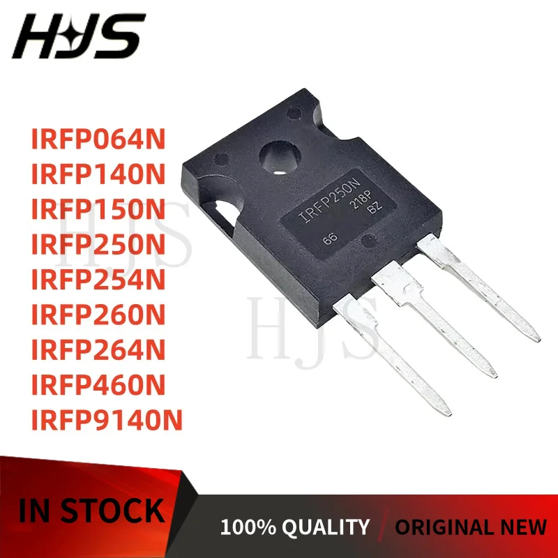 5pieces New IRFP250N IRFP150N IRFP140N IRFP9140N IRFP260N IRFP264N IRFP064N IRFP254N IRFP460N TO-247 MOS