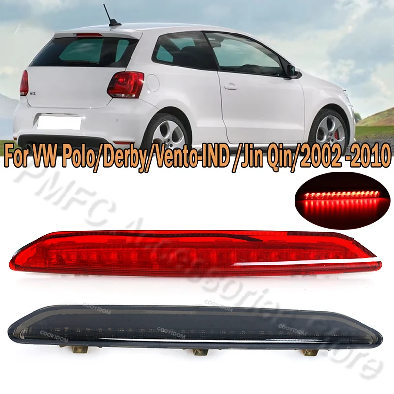 Rear LED Brake Light Additional Third 3RD Stop Warning Lamp For VW Polo MK4 IV Hatchback 9N 9N3 2002 2003 2004-2010 6Q6945097