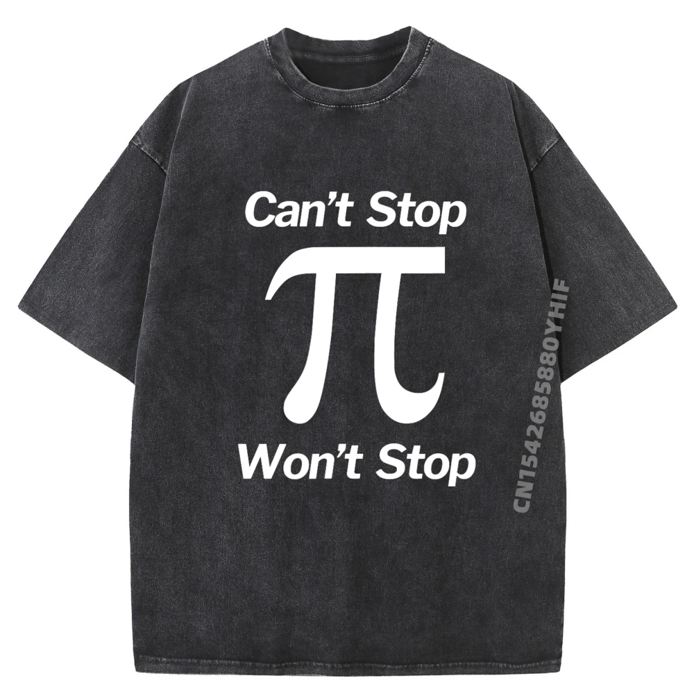 

Pi Won T Stop Pi Day Дизайнерская футболка Мужские крутые модные и модные топы с принтом Простая стираная одежда