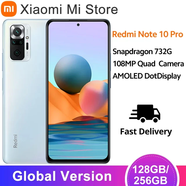 Global Version Xiaomi Redmi Note 10 Pro 128GB/256GB Snapdragon 732G Octa  Core 108MP Camera 5020mAh Battery 120Hz NFC