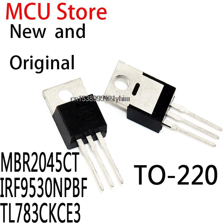 10PCS MBR2045 TO-220 MBR2045C 20A 45V IRF9530N IRF9530 100V 14A TL783CKC TL783C TL783 MBR2045CT IRF9530NPBF TL783CKCE3