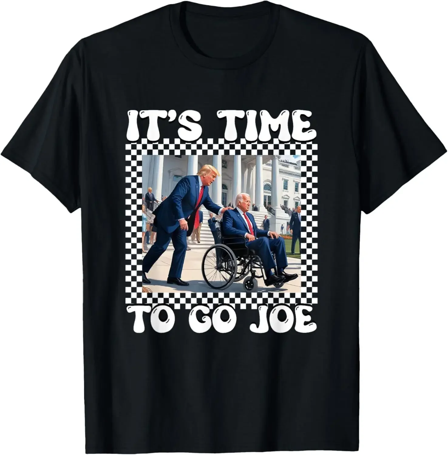 It's Time To Go Joe Shirt - Funny Election 2024 Vote Trump T-Shirt