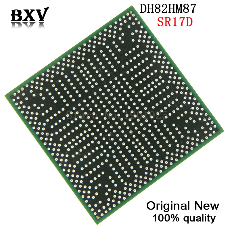 100% New SR17D DH82HM87 BXV BGA Chipset