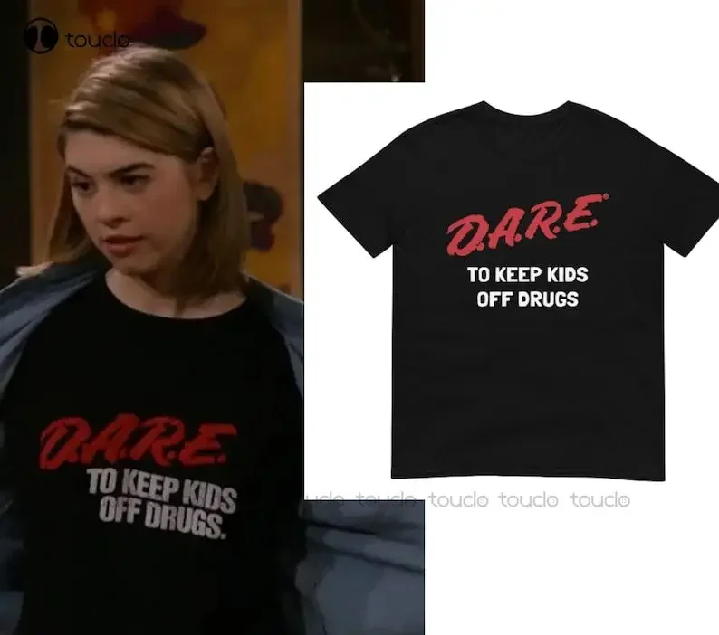 

Футболка That ’90S Show Leia Forman Dare To Keep Kids Off Drugs на заказ для взрослых и подростков, унисекс, футболки с цифровой печатью, уличная одежда