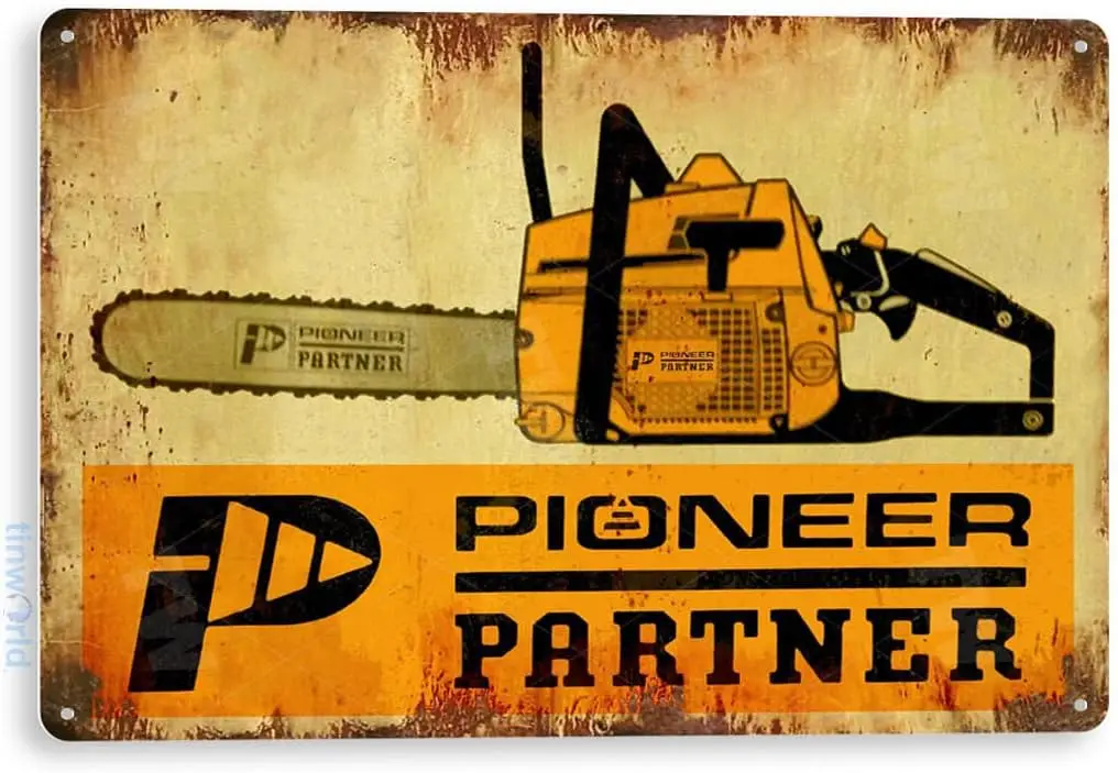 Tinworld TIN Sign B896 Partner Chain Saws Power Tools Garage Lumber Jack Metal Decor