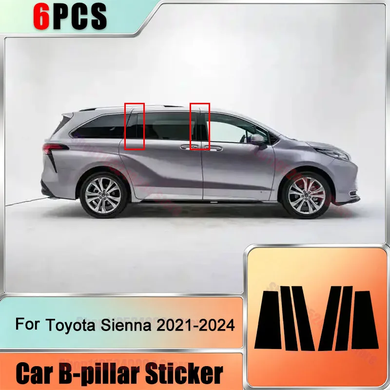 For Toyota Sienna 2021-2024 Car 6Pcs Gloss Black BC Pillar Posts Window Door Center Moulding Sticker Decor Accessories