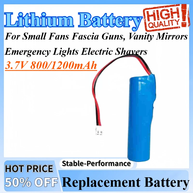 

3.7V 800/1200mAh 18650 Rechargeable Battery Pack For Small Fans Fascia Guns, Vanity Mirrors Emergency Lights Electric Shavers