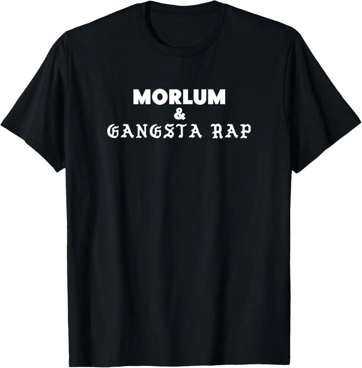 Morlum Laos Culture Music Gangsta Rap T-Shirt