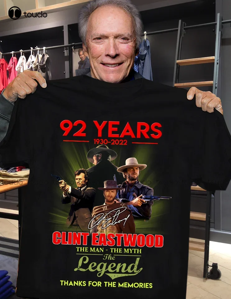 Clint Eastwood The Man The Myth 92 Years 1930 2022 T Shirt Hawaiian Shirts Womens Xs-5Xl Custom Gift Unisex Streetwear Tshirt