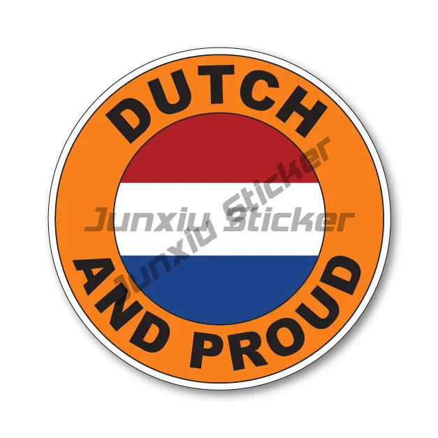 

DUTCH AND PROUD - Flag Car Van Lorry Vinyl Self Adhesive Stickers