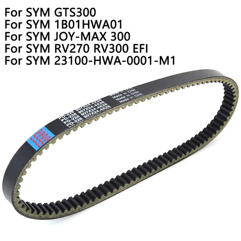 Ремень передачи приводного ремня Для SYM GTS Joymax 300 RV270 RV300 GTS300 GTS 300 JOY-MAX 300 EFI 1B01HWA01 23100-HWA-0001-M1