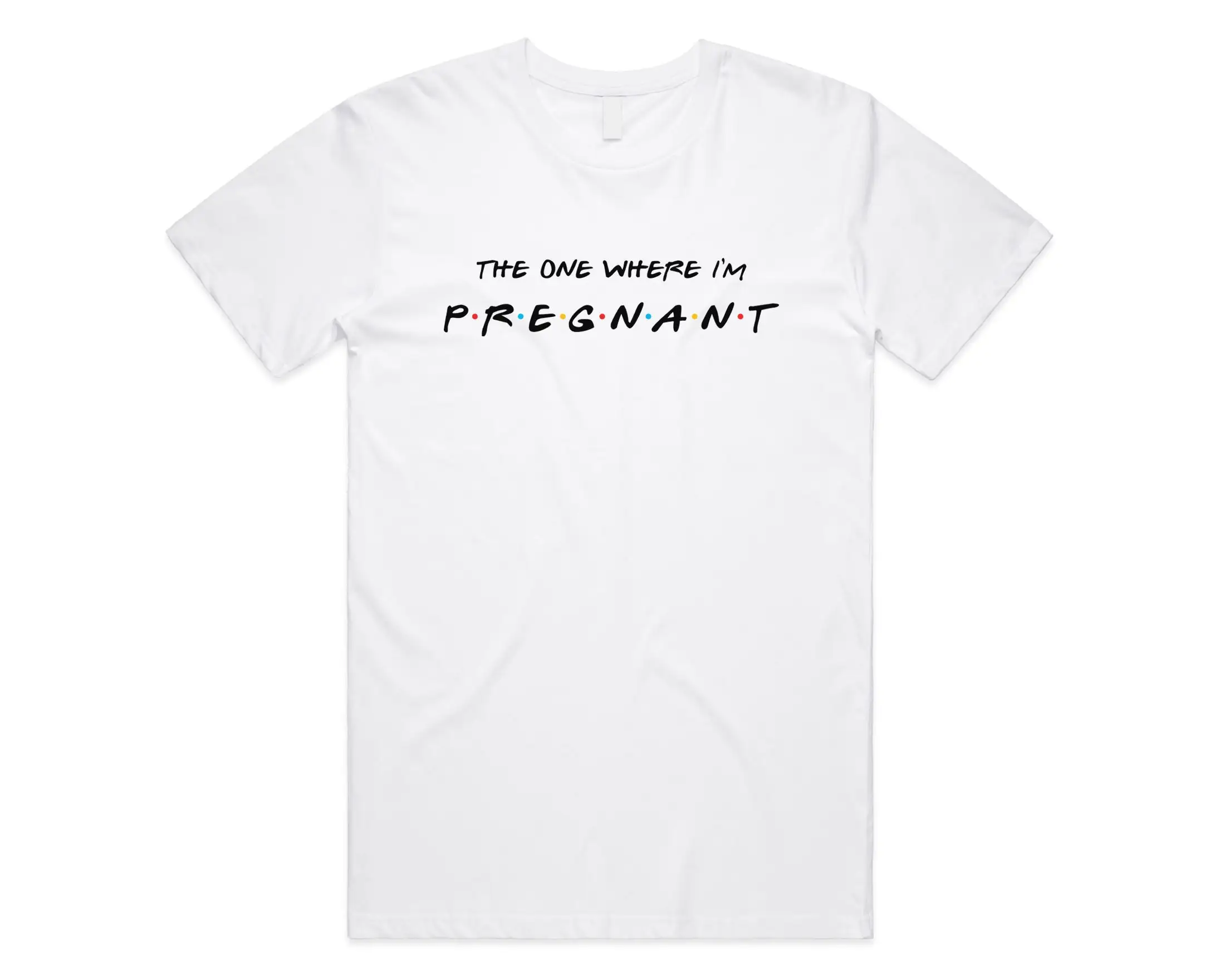 Friends The One Where I'm Pregnant T shirt Top Funny Pregnancy Reveal