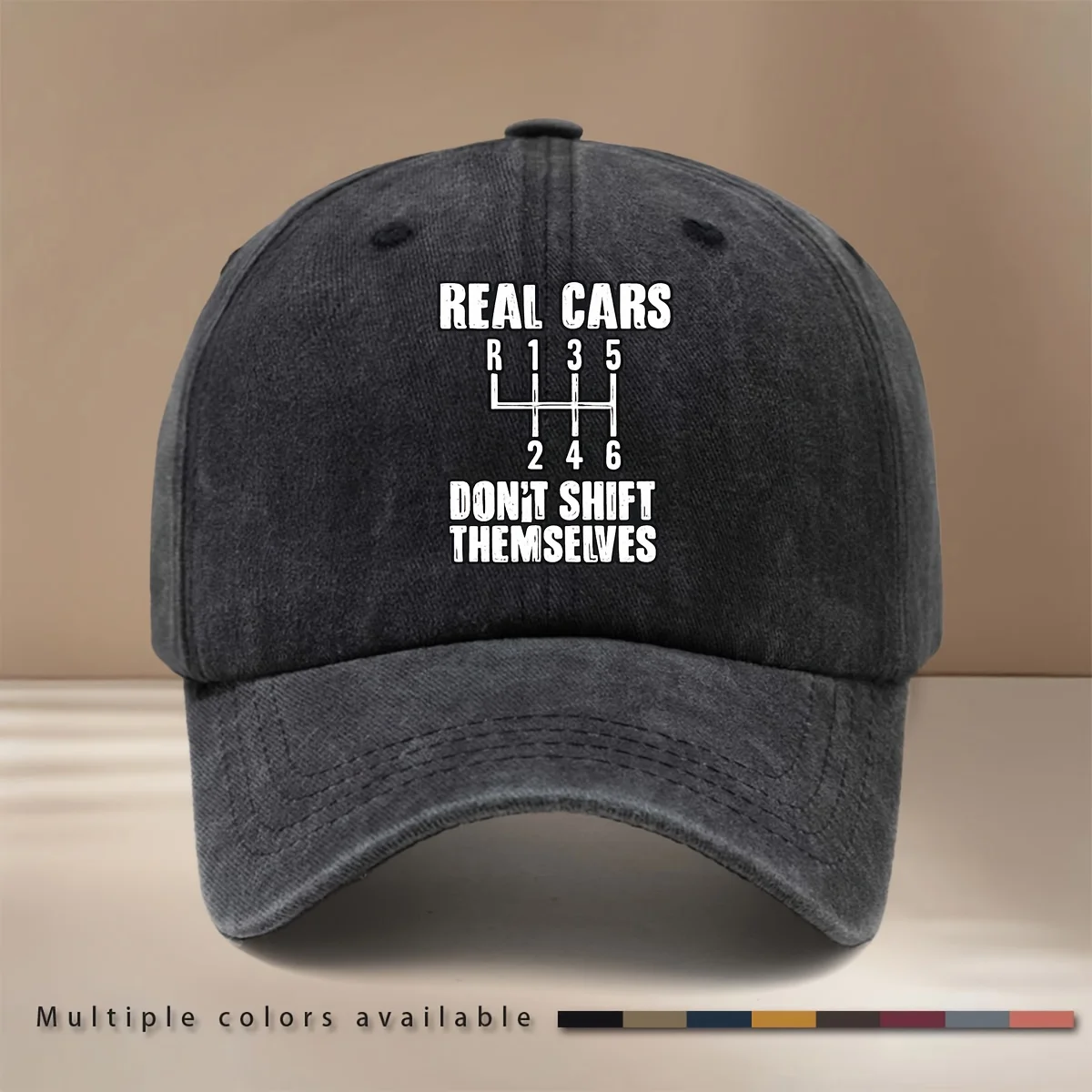 REAL CARS DON'T SHIFT THEMSELVES | Retro Workwear Style, Unisex, Six-Panel Baseball Cap, Adjustable Size, Lightweight Curved Bri