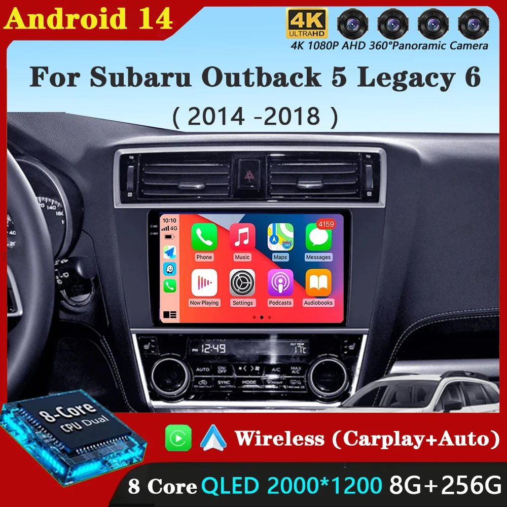 Android 14 For Subaru Outback 5 Legacy 6 2014 -2018 2K QLED Stereo Car Radio Multimedia Video Player GPS AI Voice CarPlay 4G DSP