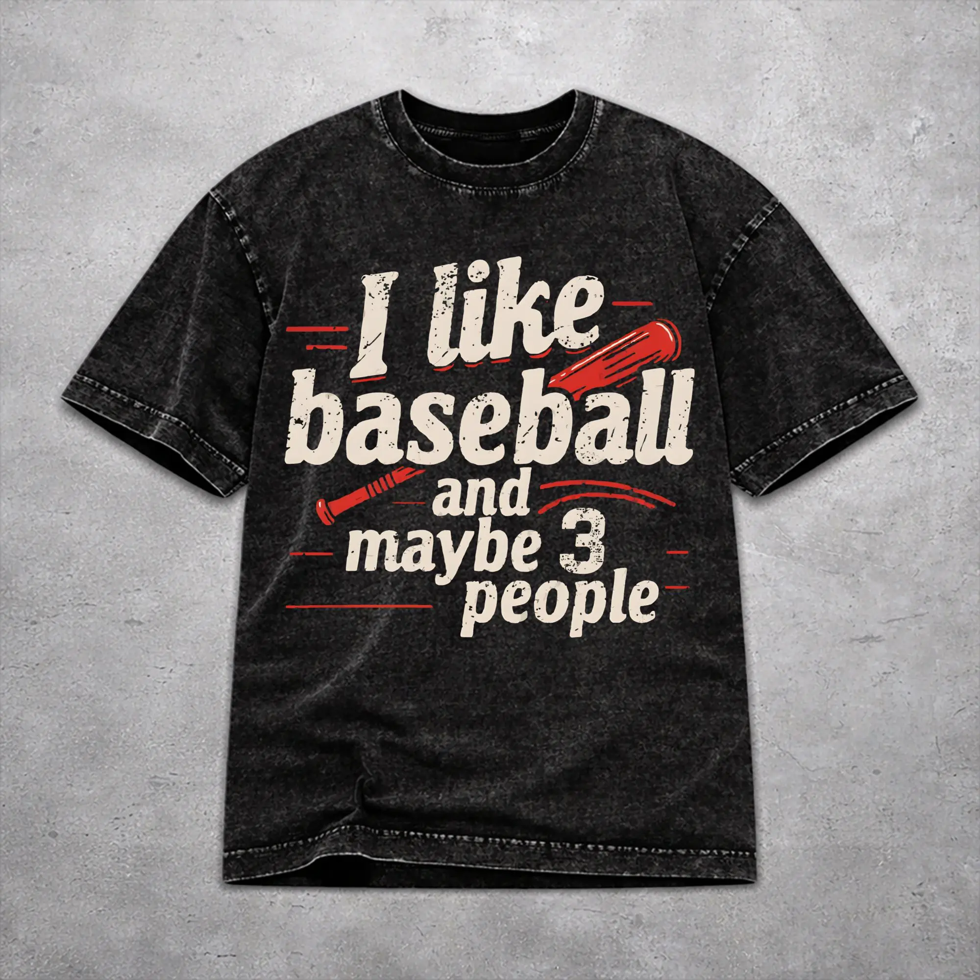 I Like Baseball And Maybe 3 People   T Shirt Harajuku Style For Men Women 100% Cotton T-Shirts Tee Clothes