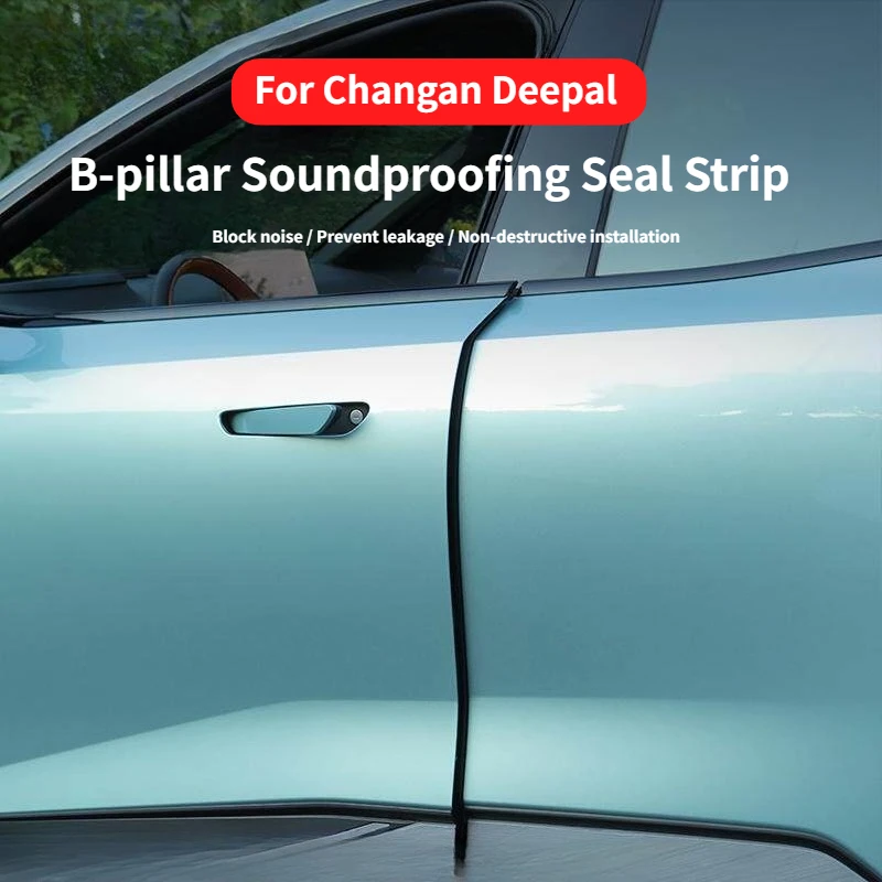 

For Changan Deepal S05 S07 S7 SL03 L07 G318 Car B-pillar Soundproofing Seal Strip Car Door Dust-Proof Water-Proof Sealing Strip