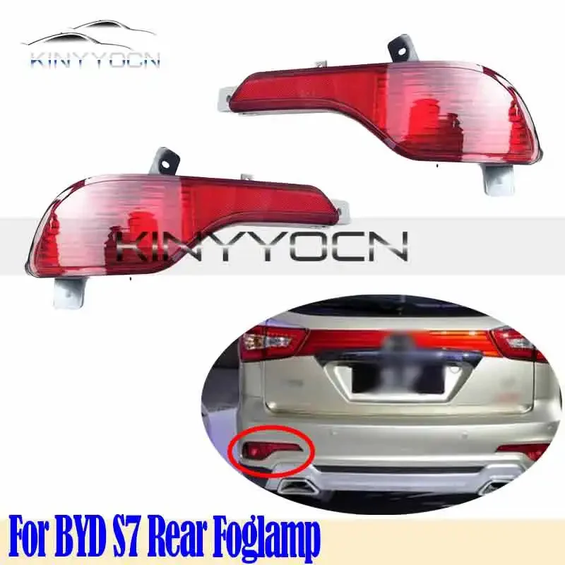 For BYD S7 2014 15 16 17 18 Rear Bumper Fog Light Reflector Stop Light Rear Fog Light Foglamp Brake Lamp Warning Lamp