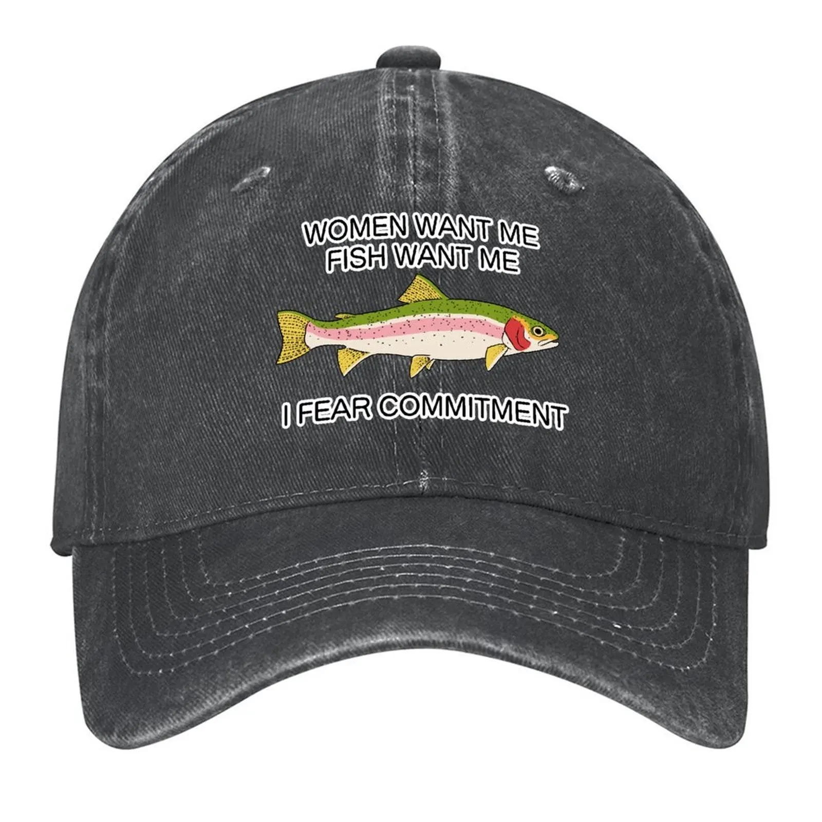 

Women want me. Fish want me. I fear commitment. Baseball Cap Military Cap Man Fishing cap derby hat Ladies Men's