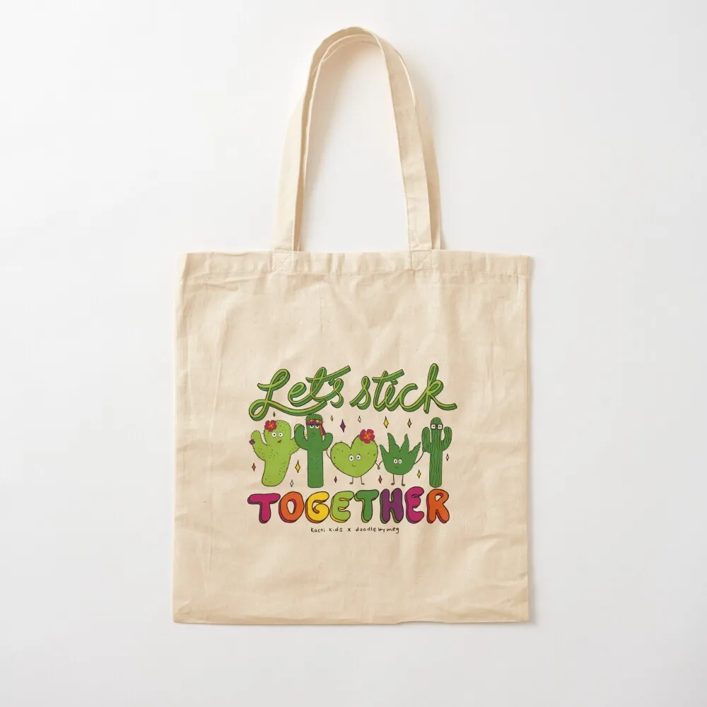 Let's Stick Together Tote Bag