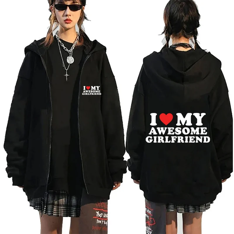 I LOVE MY AMESOME GIRLFIEND Shirt Hoodie Letter Print Women Men Casual Sweatshirt Oversize Zip up Y2k Hoody Jacket High Street