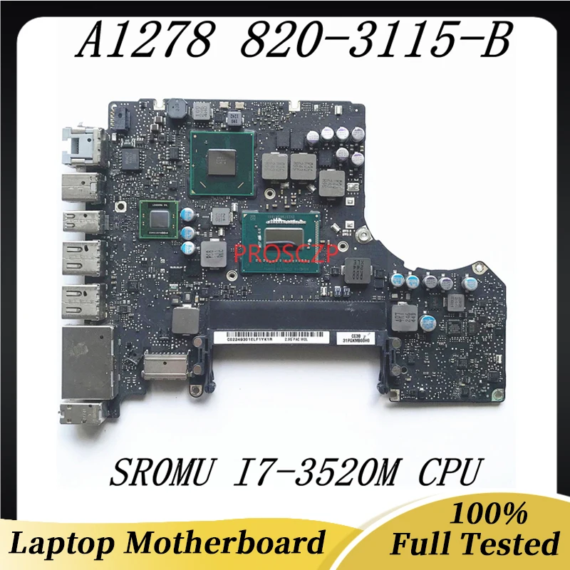 

820-3115-B High Quality Mainboard For Apple MacBook Pro A1278 Laptop Motherboard W/ SR0MU I7-3520M CPU SLJ8C HM77 100% Tested OK