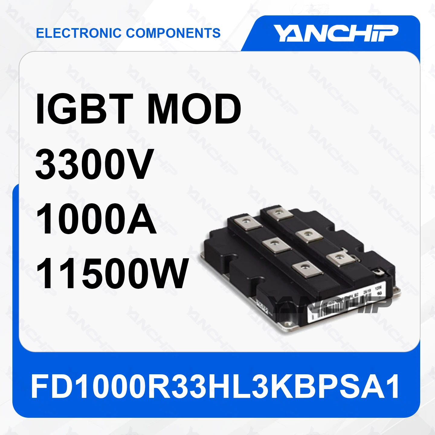 

IGBT module FD1000R33HL3KBPSA1 Trench type field stop 2 independent 3300V 1000A 11500W base mounted 2.85V @ 15V，1000A 5mA 190 n
