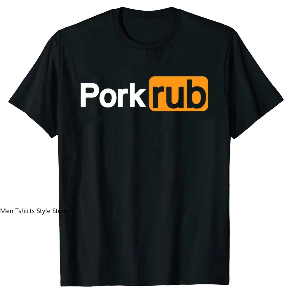 Pork Rub Funny BBQ Barbecue T Shirts Summer Style Graphic Cotton Short Sleeve Pronhub Gifts Bbq Shirts for Men Casual