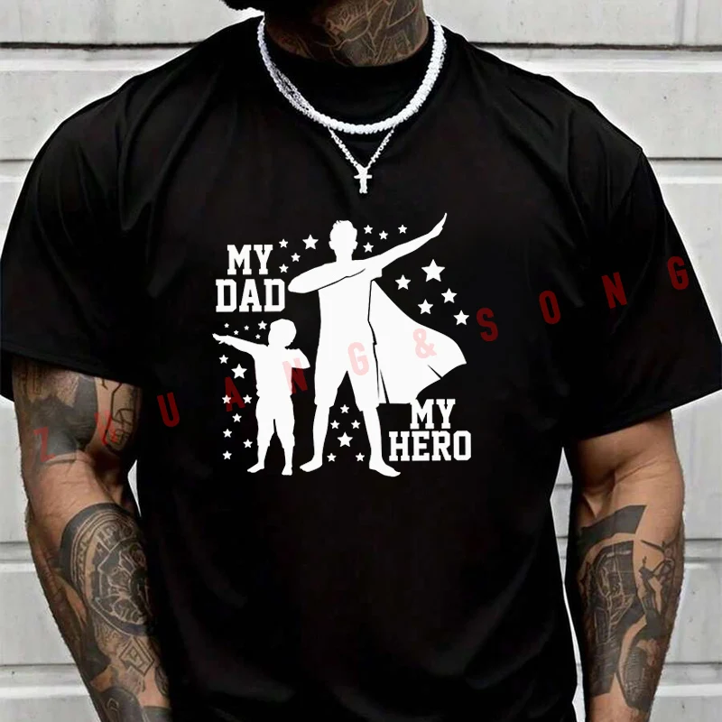

Fathers Day My Dad My Hero Men's Fashion T-shirt Casual Trendy Tshirts For Summer Comfortable Short Sleeve Tops