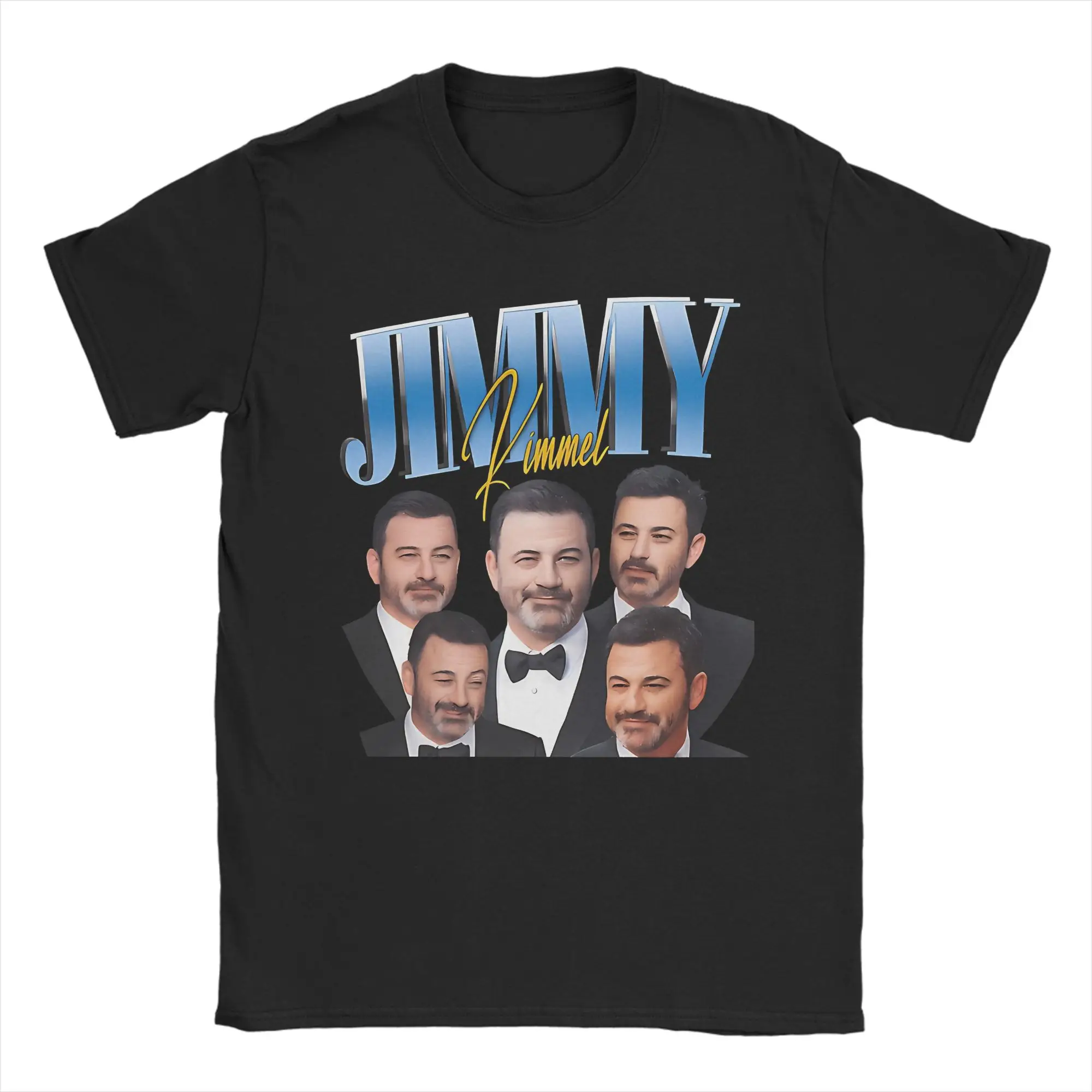Jimmy Kimmel Host Poster Cotton T Shirt For Men Summer  Street Style T-Shirts Novelty Tees Oversized Hot Sale Tops