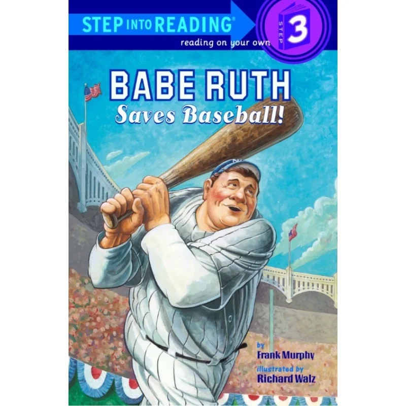 

Step Into ReadingRStep 3Babe Ruth Saves Baseball Murphy Frank Random House US 9780375830488 Book