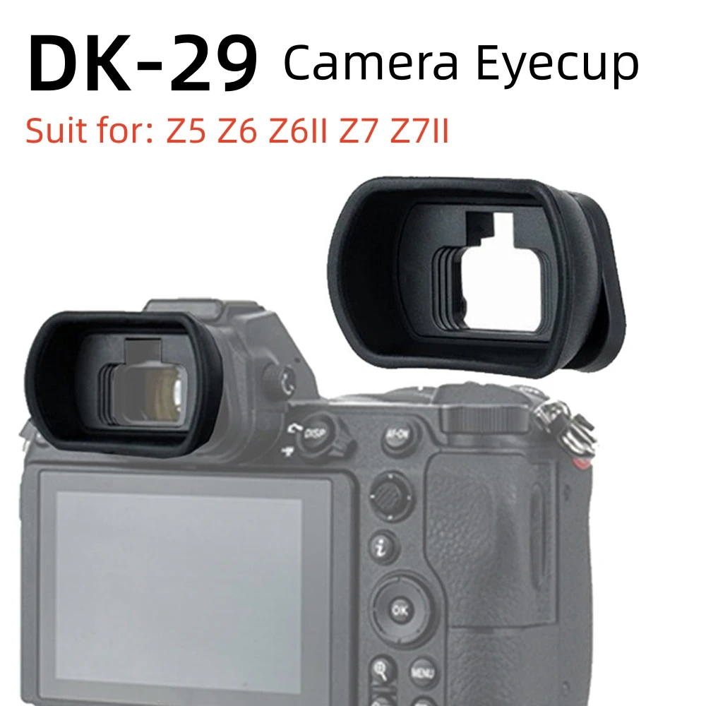 DK-29 Eyecup Soft Rubber Eyepiece Protector Replacement Cover DK29 for Nikon Z5 Z6 Z6II Z7 Z7II Z62 Z72 DSLR Camera Accessories