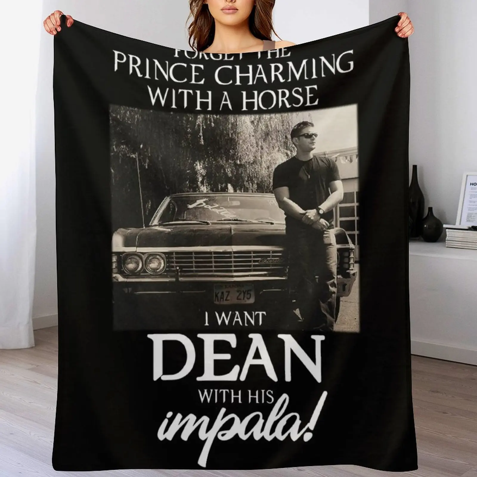 Forget The Prince Charming With A Horse. I Want Dean With His Impala Throw Blanket Softest Moving Sofa Throw Blankets