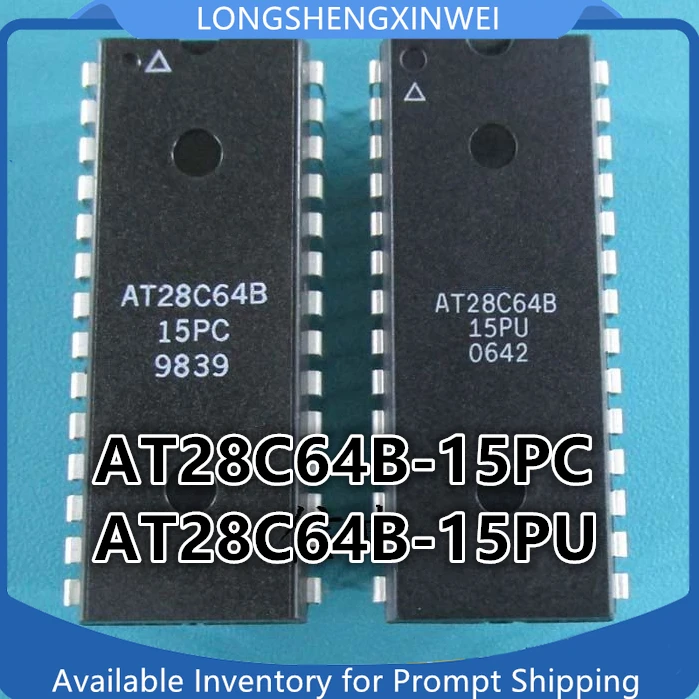 1PCS AT28C64B-15PC 15PU AT28C64B-20PC 20PU DIP-28 Memory Chip New