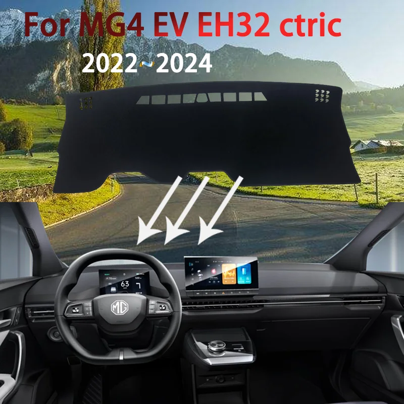 

For MG4 EV 2022 MG 4 EH32 2023 2024 Dashboard Cover Pad Dustproof Sun-shading Non-slip Sunshade Carpet Car Sticker Accessories