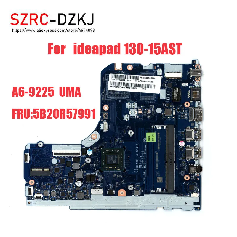 

Original For Lenovo ideapad 130-15AST Laptop Motherboard A6 UMA DDR4 100% Test good Free Shipping LA-G241P 5B20R57991