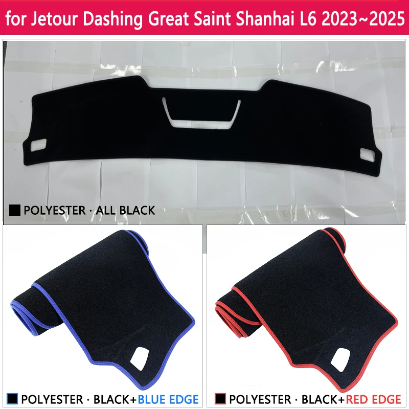 Car Dashboard Cover Pad for Jetour Dashing Great Saint Shanhai L6 2023~2025 Liner Anti-Slip Mat Sunshade Carpet Rug Accessories