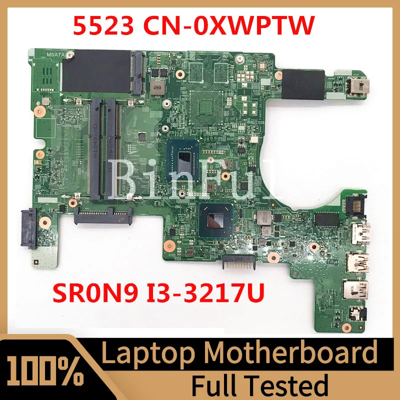 CN-0XWPTW 0XWPTW XWPTW Mainboard For DELL 15Z 5523 Laptop Motherboard 11307-1 With SR0N9 I3-3217U CPU SLJ8C 100% Full Tested OK