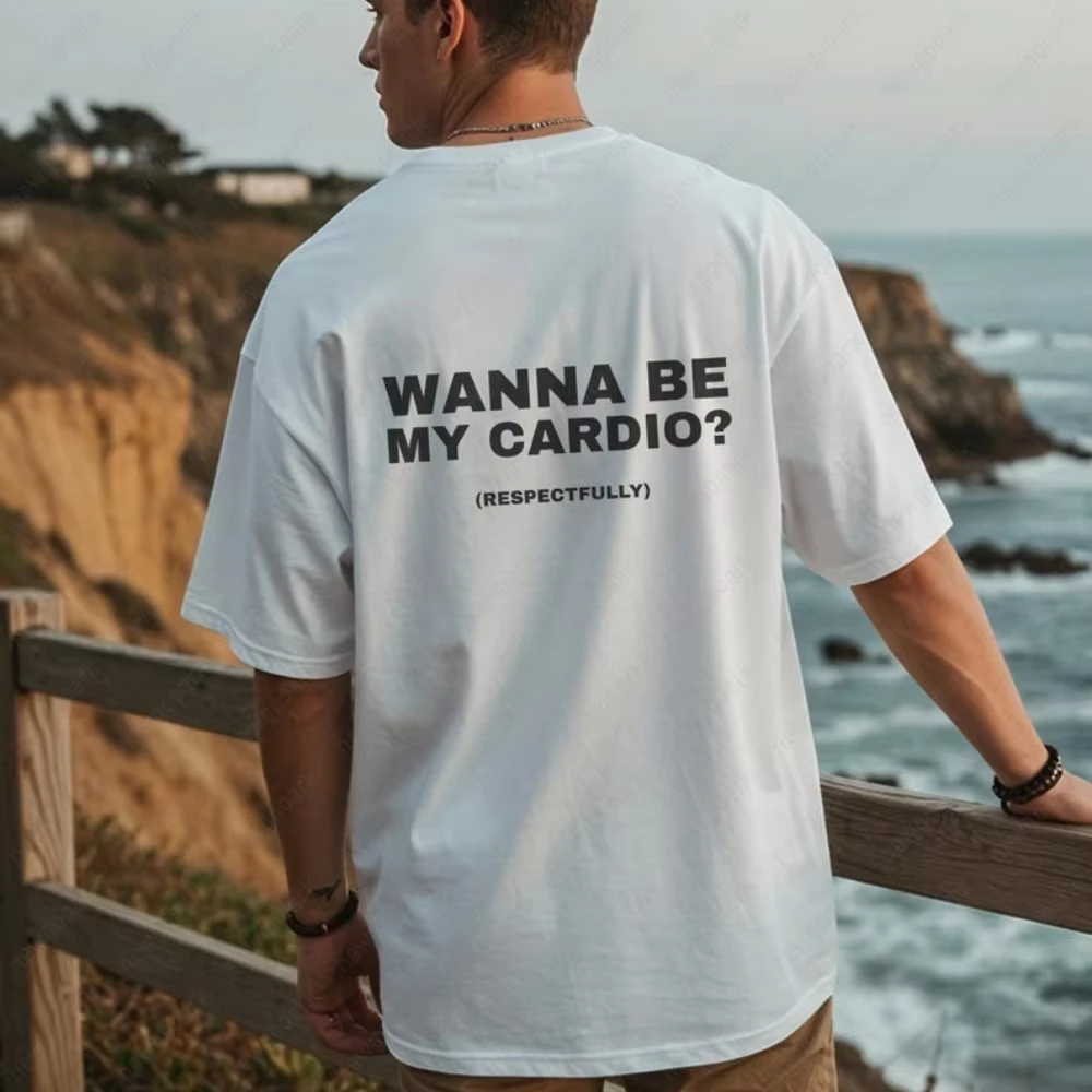 Image of Wanna Be My Cardio Respectfully Funny Fitness T-Shirt Baumwolle Grafik-T-Shirt für Männer und Frauen Sommer Streetwear