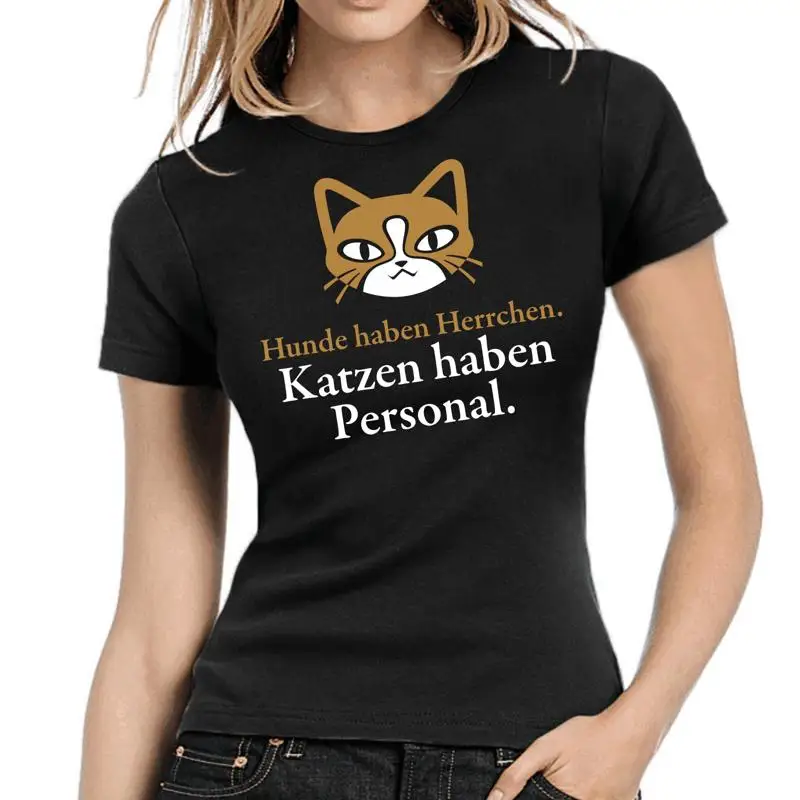 

Dogs Haben Lady Cats Personal Fun Said Women Girlie T Shirt