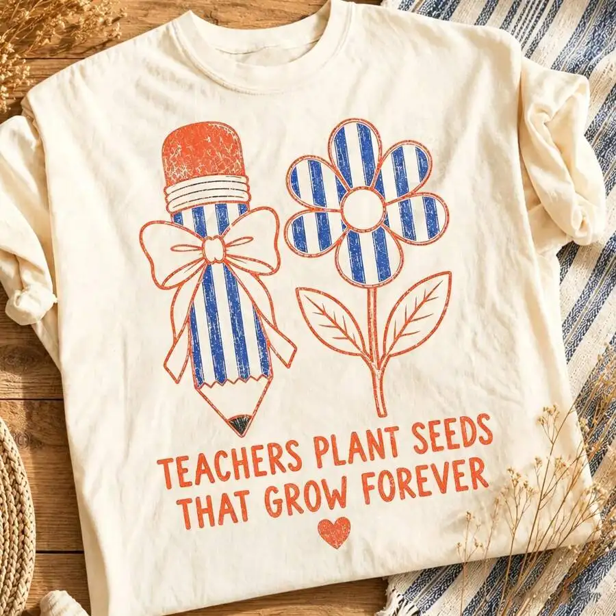 Teachers Plant Seeds That Grow Forever Preppy Pencil Flower Graphic T‑Shirt Crew Neck Short Sleeve Back To School Summer Casual Tee